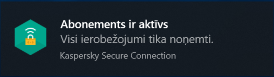 Image: notification on subscription activation of Kaspersky Secure Connection